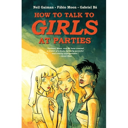 Neil Gaiman's How to Talk to Girls at Parties (Best Site To Talk To Girls)