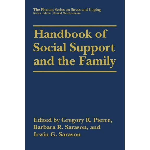 Springer Stress and Coping Handbook of Social Support and the Family, (Hardcover)