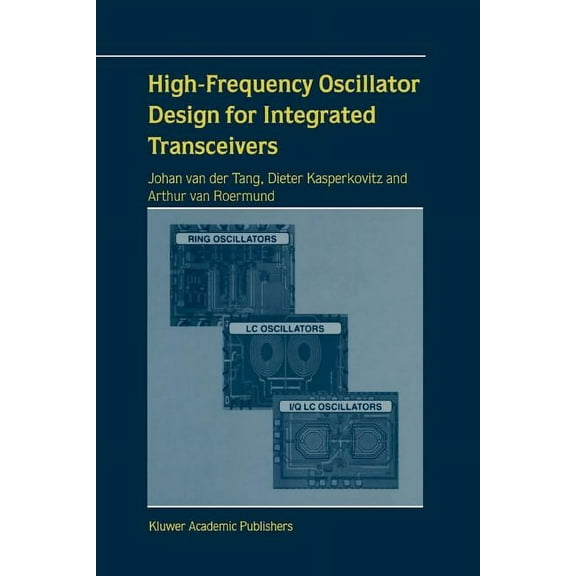 The Springer International Engineering a High-Frequency Oscillator Design for Integrated Transceivers, Book 748, (Paperback)