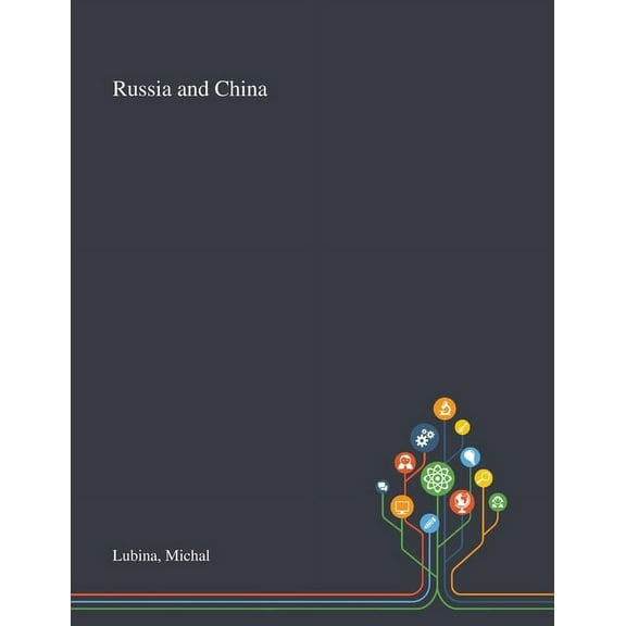 Russia and China (Paperback)