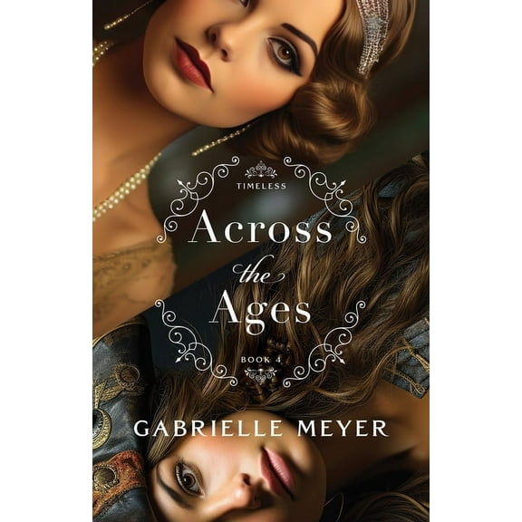 Timeless Across the Ages, (Paperback)