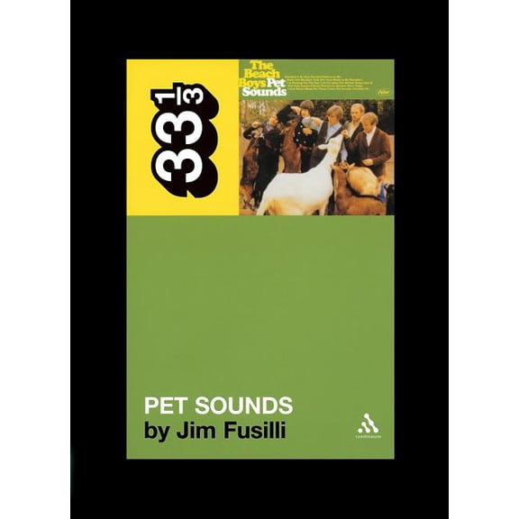 33 1/3 The Beach Boys' Pet Sounds, Book 19, (Paperback)