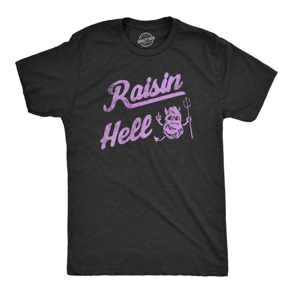 Mens Raisin Hell T Shirt Funny Evil Devil Fruit Joke Tee for Guys Graphic Tees