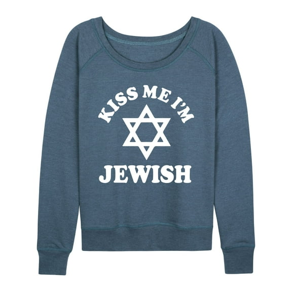 Instant Message - Kiss Me I'm Jewish - Ladies French Terry Long Sleeve Shirt