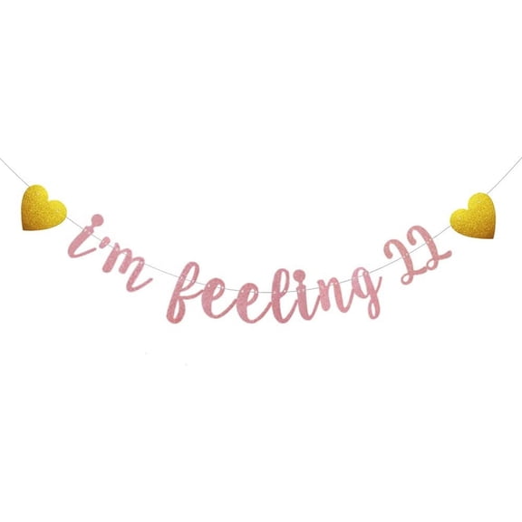 I'm Feeling 22 Banner, Pre-Strung, No Assembly Required, Rose Gold Paper Glitter Party Decorations for Girls' Women's 22nd Birthday Party Supplies, Letters Rose Gold