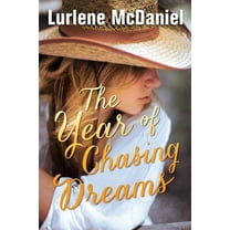 Luminous Love The Year of Chasing Dreams, (Paperback)