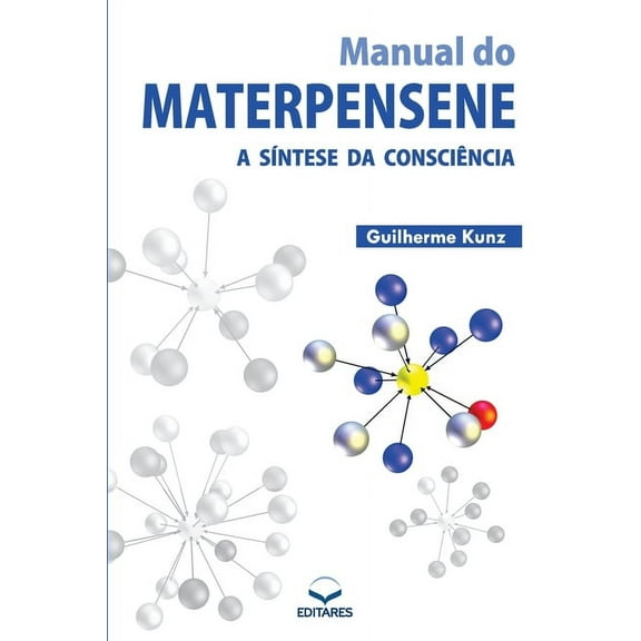 Manual do Materpensene - A sÃntese da consciência (Paperback)