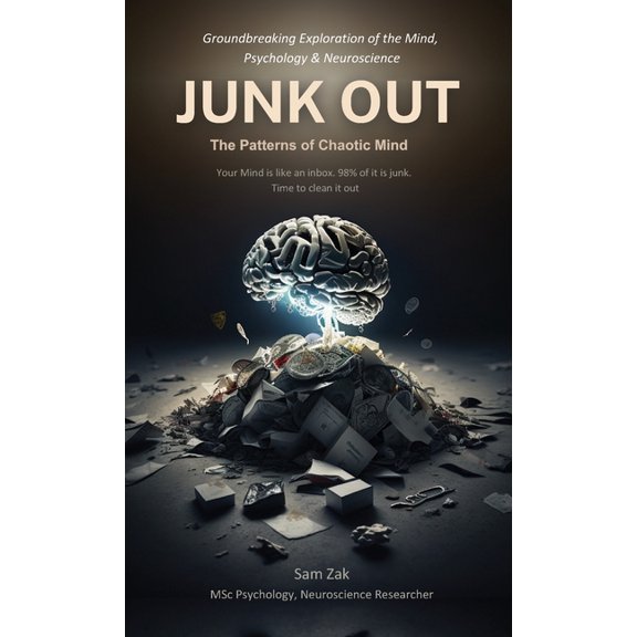 Junk Out: The Patterns of Chaotic Mind, (Hardcover)