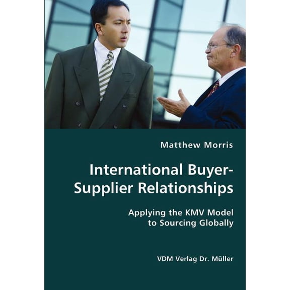 International Buyer-Supplier Relationships (Paperback)