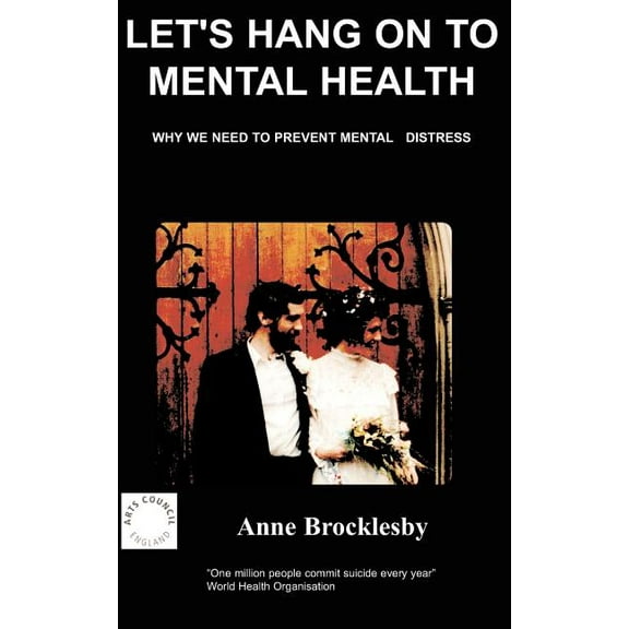 Let's Hang on to Mental Health, (Paperback)