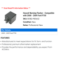 thumbnail image 2 of Hazard Warning Flasher - Compatible with 2000 - 2009 Ford F750 2001 2002 2003 2004 2005 2006 2007 2008, 2 of 2