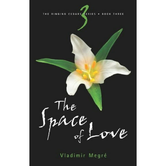 Pre-Owned The Space of Love (Ringing Cedars Series, Book 3): No. 3 Paperback