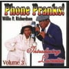 Willie P. Richardson - Phone Pranks 3 - Comedy - CD
