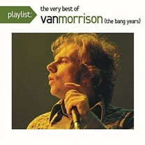 Van Morrison - Playlist: The Very Best of Van Morrison (The Bang Years) - CD