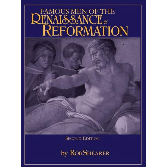 Famous Men of the Renaissance & Reformation, (Paperback)
