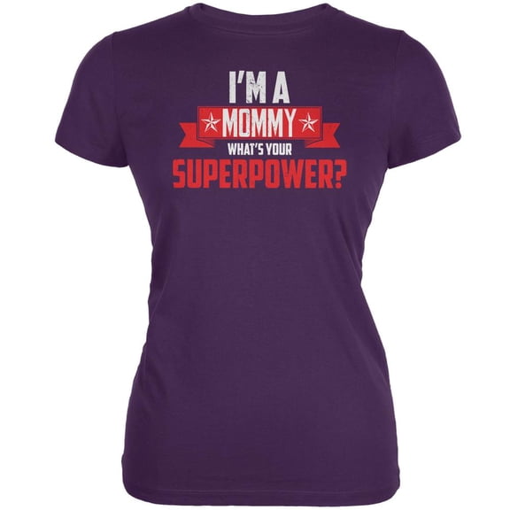 I'm A Mommy What's Your Superpower Purple Juniors Soft T-Shirt - 2X-Large