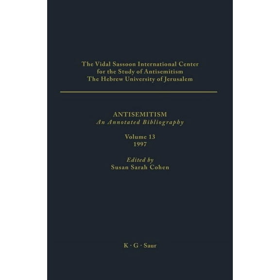 Antisemitism : An Annotated Bibliography 1997