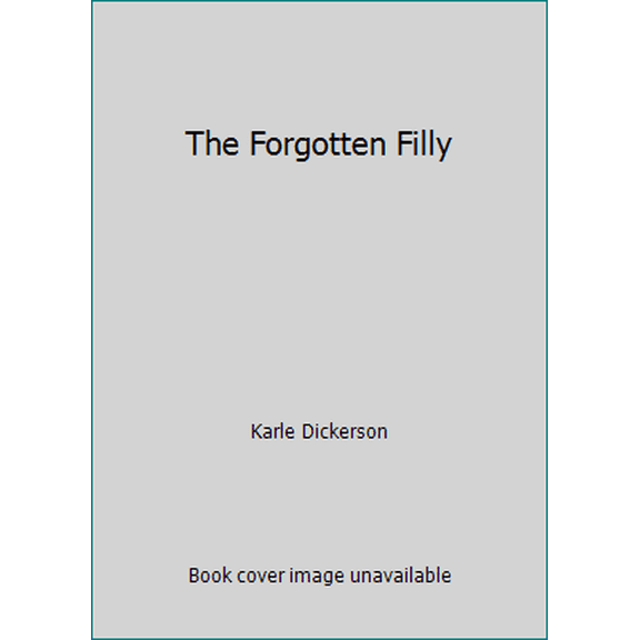 Pre-Owned The Forgotten Filly (Paperback) 0061067326 9780061067327