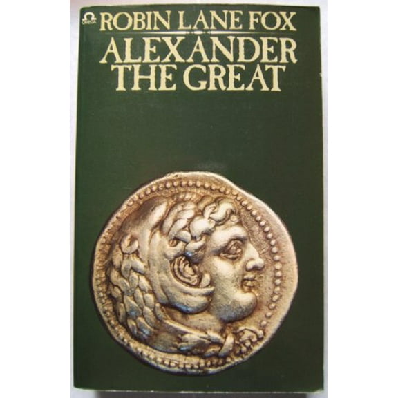 Pre-Owned Alexander the Great (Paperback) 0860077071 9780860077077