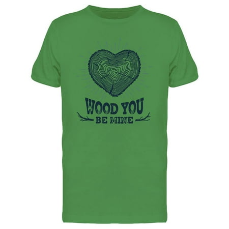 Trunk Heart Wood You Be Mine Tee Men's -Image by (Best Place To Mine Gold Rs)