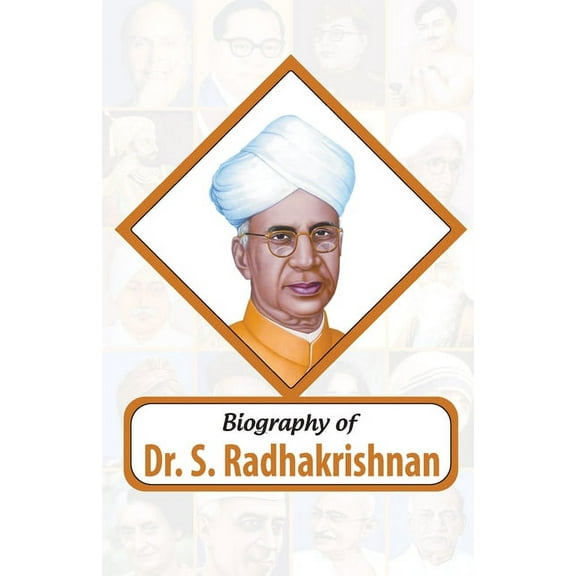 Biography of Dr. S. Radhakrishnan, (Paperback)
