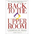 thumbnail image 1 of Pre-Owned Back to the Upper Room (Paperback) 0785283110 9780785283119, 1 of 1