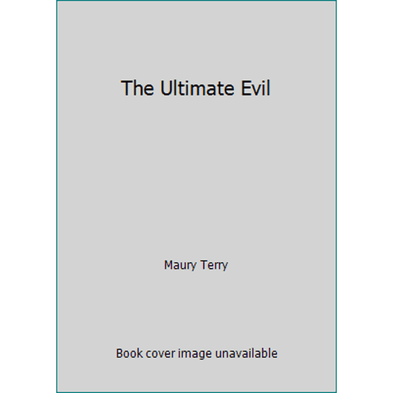 Pre-Owned The Ultimate Evil (Unknown) 0553276018 9780553276015