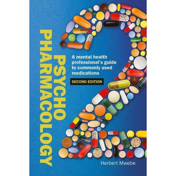 Nursing Psychopharmacology: A mental health professional's guide to commonly used medications, (Paperback)