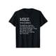 thumbnail image 1 of Funny 'Mike Definition' T-Shirt - Men's Soft Cotton Crew Neck Tee - Humor Graphic Casual Fit Tshirt graphic tee men gifts Menswear, 1 of 7