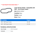 thumbnail image 2 of Lower Pan Gasket - Compatible with 2007 - 2018 Toyota Tundra 2008 2009 2010 2011 2012 2013 2014 2015 2016 2017, 2 of 2