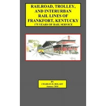 Frankfort Railroad (hard bound), (Hardcover)