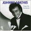 SINGS THE STANDARDS [JOHNNY MATHIS] [079892883329]