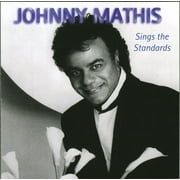 SINGS THE STANDARDS [JOHNNY MATHIS] [079892883329]