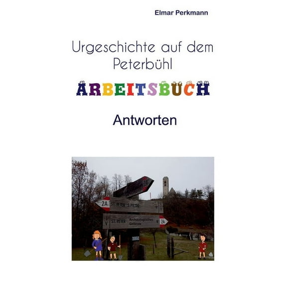 Peterbühl-Arbeitsheft: Antworten: Antworten und Ergänzungen, (Paperback)