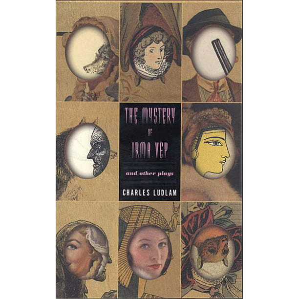 The Mystery of Irma Vep And Other Plays (Paperback)