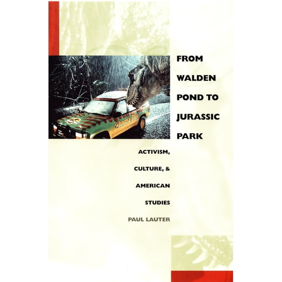 New Americanists From Walden Pond to Jurassic Park: Activism, Culture, and American Studies, (Hardcover)