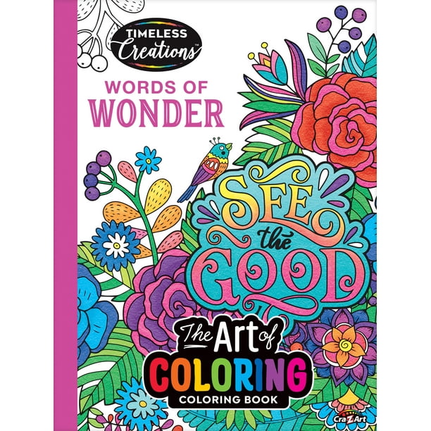 Cra-Z-Art: Timeless Creations, Words of Wonder New Adult Coloring Book