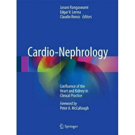 Cardio-Nephrology : Confluence of the Heart and Kidney in Clinical