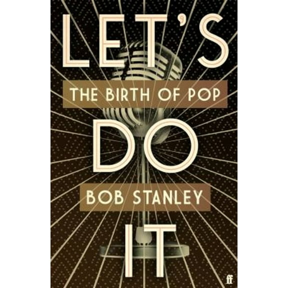Pre-Owned Let's Do It : The Birth of Pop (Hardcover) 9780571320257