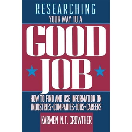 Pre-Owned Researching Your Way to a Good Job (Paperback)