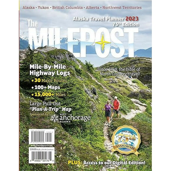 The MILEPOST 2023: Alaska Travel Planner