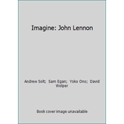 Pre-Owned Imagine: John Lennon (Hardcover) 0026309106 9780026309103