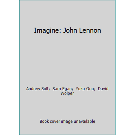 Pre-Owned Imagine: John Lennon (Hardcover) 0026309106 9780026309103