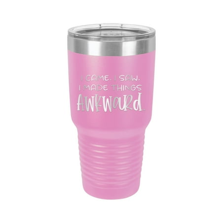 

I Came I Saw I Made Things Awkward - Engraved 30 oz Tumbler Mug Cup Unique Funny Birthday Gift Graduation Gifts for Men Women Sassy Amusing Witty Wacky Jolly Sarcastic Hilarious (30 Ring LTPRP)