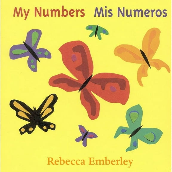 My Numbers Mis Numeros (Board Book)