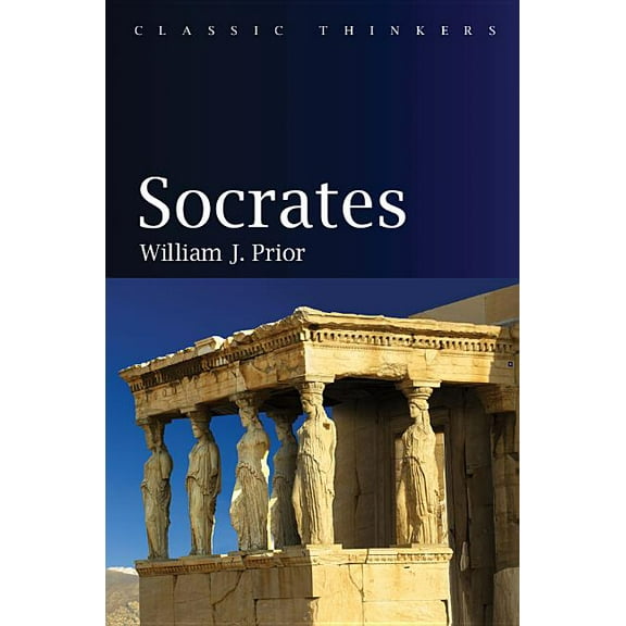 Classic Thinkers: Socrates (Hardcover)