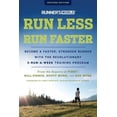thumbnail image 4 of Runner's World Run Less, Run Faster, Revised Edition: Become a Faster, Stronger Runner with the Revolutionary 3-Run-a-Week Training Program, 4 of 4