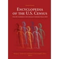 thumbnail image 1 of Pre-Owned Encyclopedia of the U. S. Census : From the Constitution to the American Community Survey (ACS) (Paperback) 9781608710256, 1 of 1