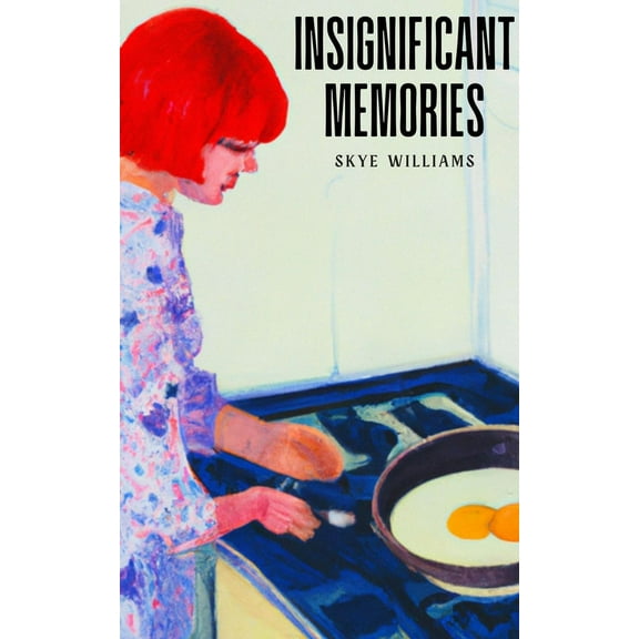 Insignificant Memories, (Paperback)