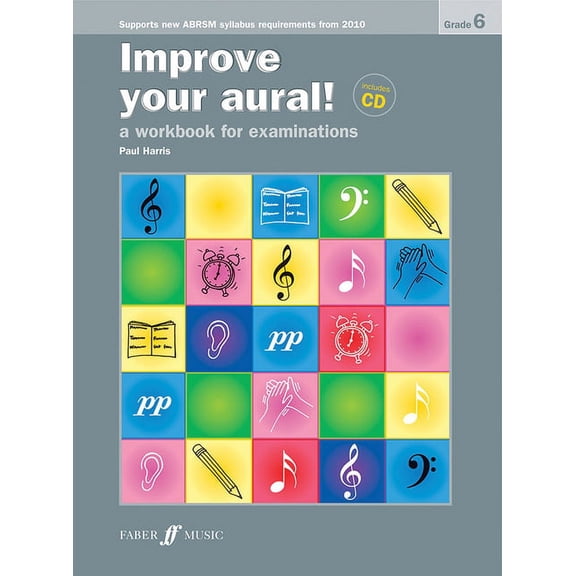 Faber Edition: Improve Your Aural! Improve Your Aural! Grade 6: A Workbook for Examinations (New Edition), Book & CD, (Paperback)